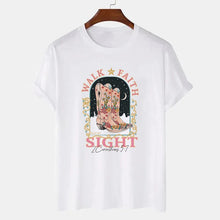 Load image into Gallery viewer, 2 Corinthians 5:7 Walk By Faith, Not By Sight Tshirt
