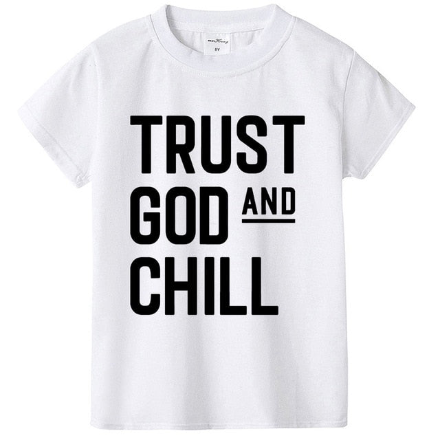 Trust God and Chill Children's Tshirt