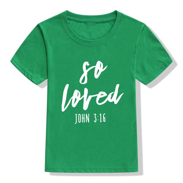 John 3:16 So Loved Tshirt