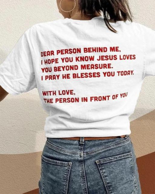With Love, The Person in Front of You Tshirt