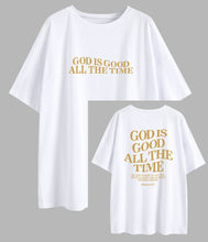 Load image into Gallery viewer, Psalms 107.1 Good All The Time Cotton Tshirt
