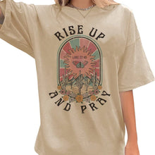 Load image into Gallery viewer, Luke 22:46 Rise Up and Pray Tshirt

