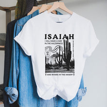 Load image into Gallery viewer, Isaiah 43:19 Prophecy Fulfilled in the Wilderness Cotton Tshirt
