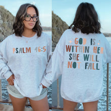 Load image into Gallery viewer, Psalm 46:5 Storybook God is Within Her Sweatshirt
