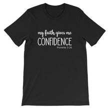 Load image into Gallery viewer, Proverbs 3:26 Confidence Tshirt
