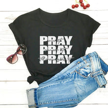 Load image into Gallery viewer, Pray Pray Pray Tshirt
