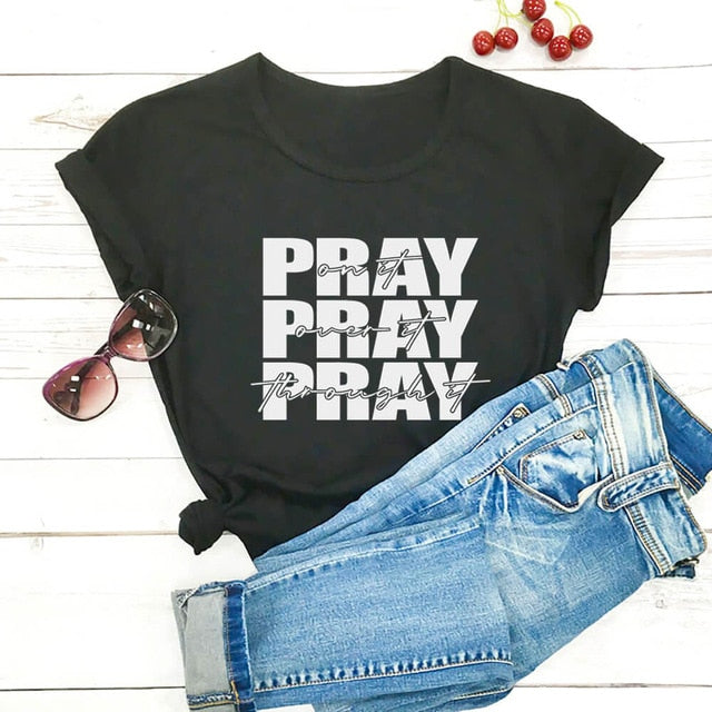 Pray Pray Pray Tshirt