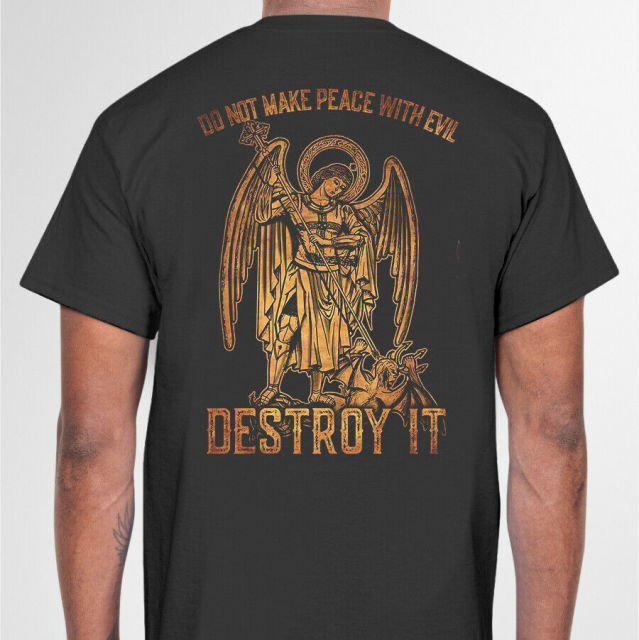 Destroy Evil Boldly with Self-Evident Truth St. Michael Archangel Tshirt