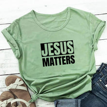 Load image into Gallery viewer, Jesus Matters Tshirt
