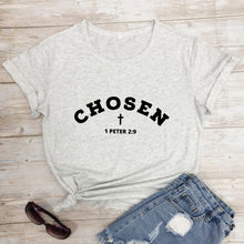 Load image into Gallery viewer, 1 Peter 2:9 Chosen In Christ Tshirt
