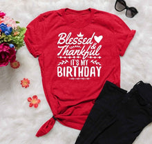 Load image into Gallery viewer, Blessed To See Another Year Tshirt
