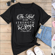 Load image into Gallery viewer, Psalm 118:14 Strength Tshirt
