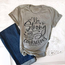 Load image into Gallery viewer, Joshua 1:9 Strength and Courage Tshirt
